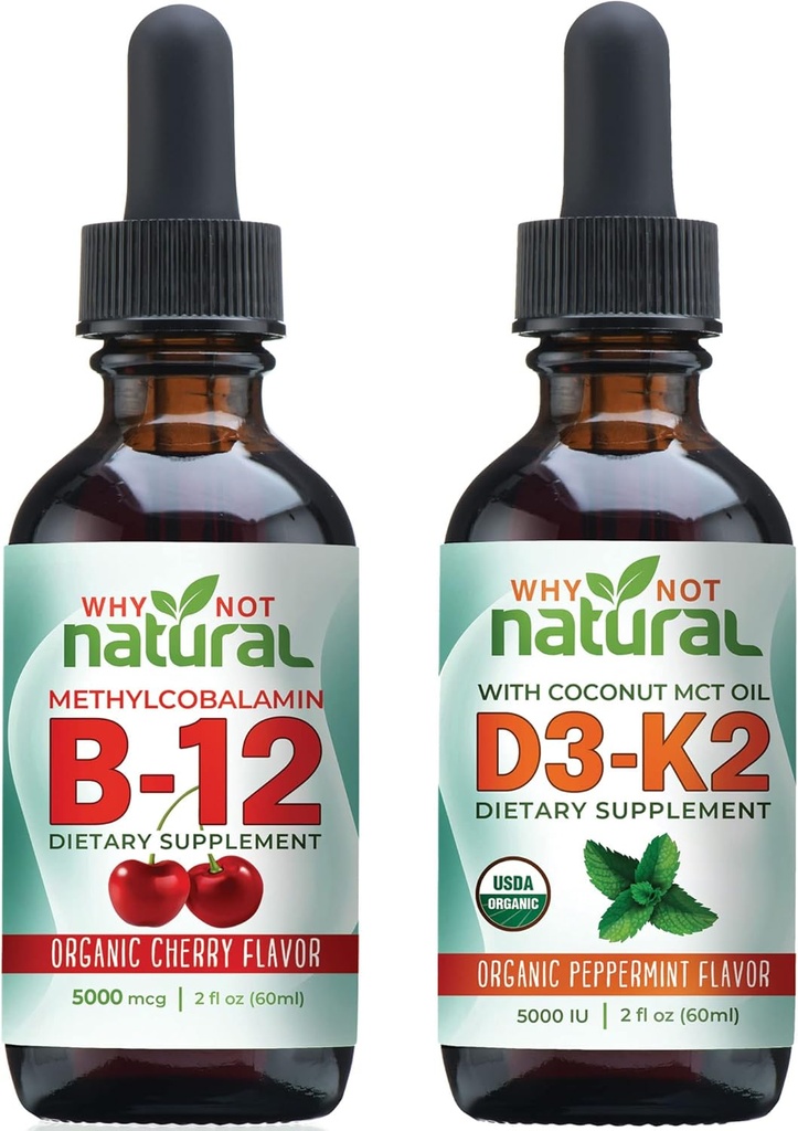 Why Not Natural Organic Vitamin B12 and Vitamin D3 K2 Liquid Drops